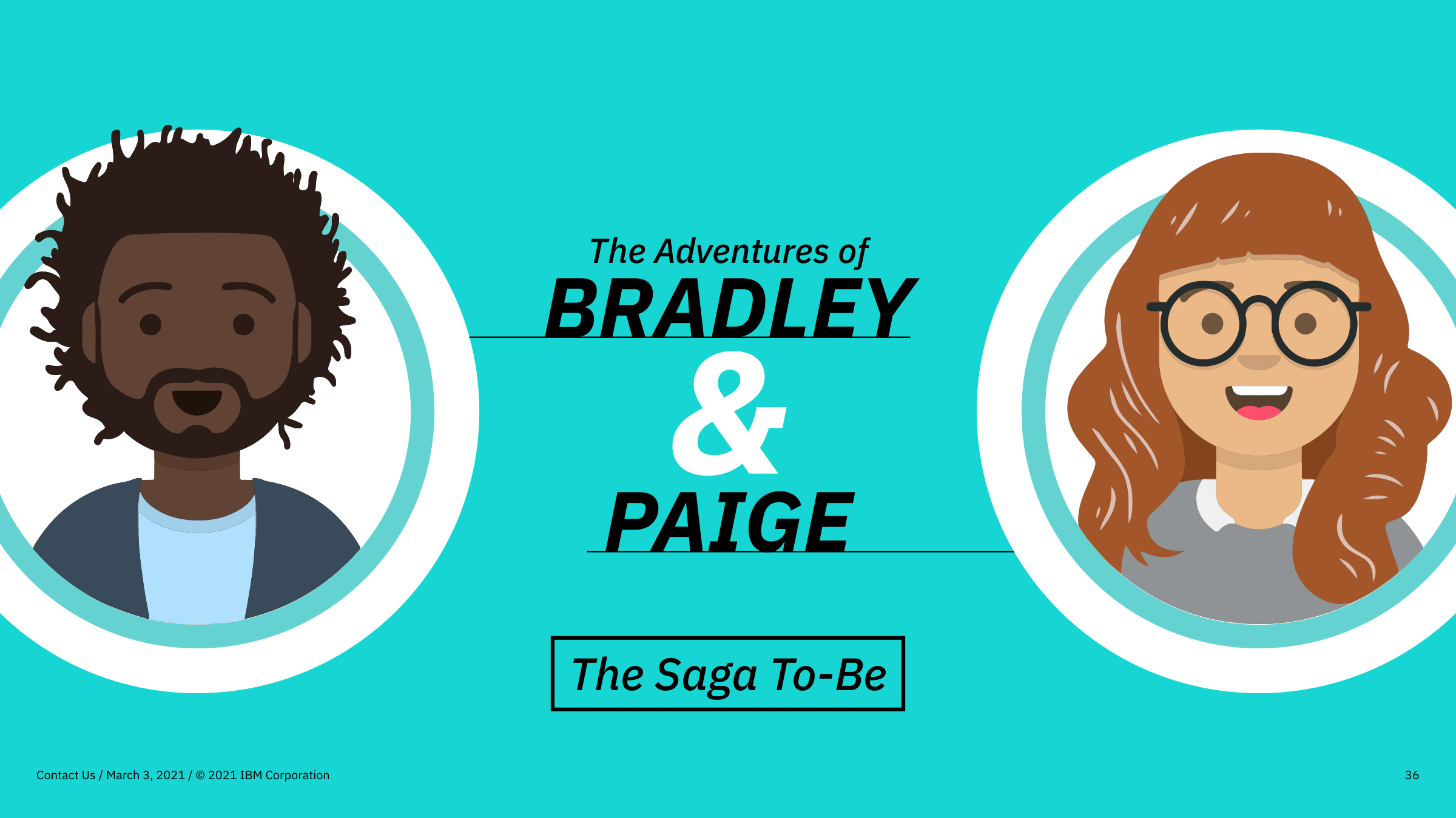 Final playback chapter card showing Bradley and Paige in The Saga To-Be