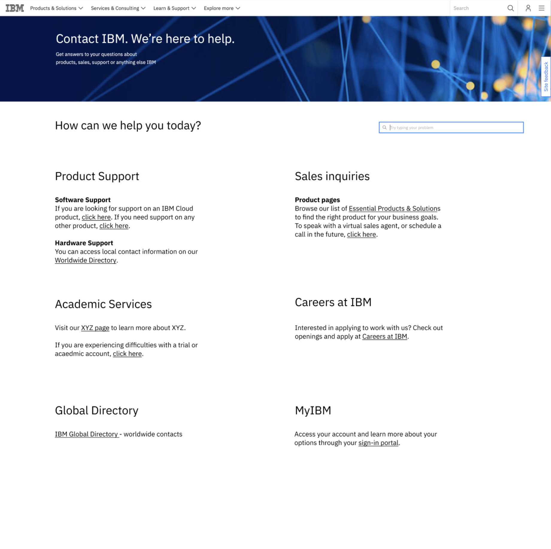 Mid-fidelity Contact IBM exploration organizing support, sales, academic services, careers, directories, and MyIBM as explicit routes